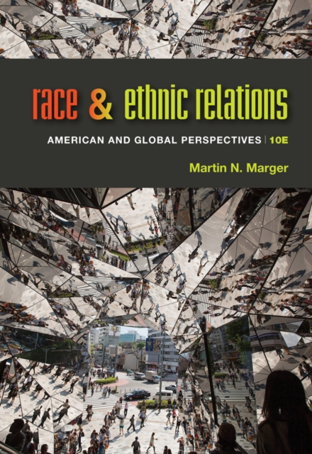 Race and Ethnic Relations : American and Global Perspectives, Hardback Book