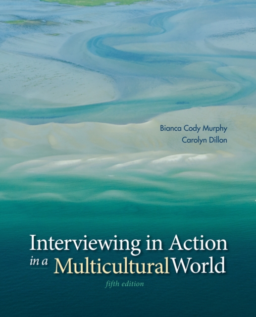 Interviewing in Action in a Multicultural World (with CourseMate Printed Access Card), Mixed media product Book