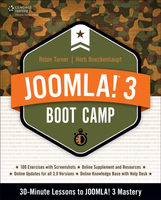 Joomla! 3 Boot Camp : 30-Minute Lessons to Joomla! 3 Mastery, Paperback / softback Book