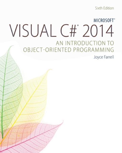 Microsoft? Visual C# 2015 : An Introduction to Object-Oriented Programming, Paperback / softback Book