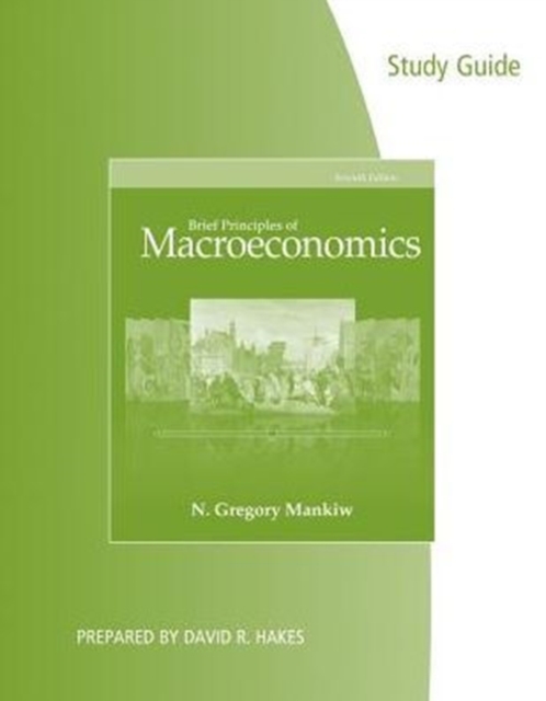 Study Guide for Mankiw's Brief Principles of Macroeconomics, 7th, Paperback / softback Book