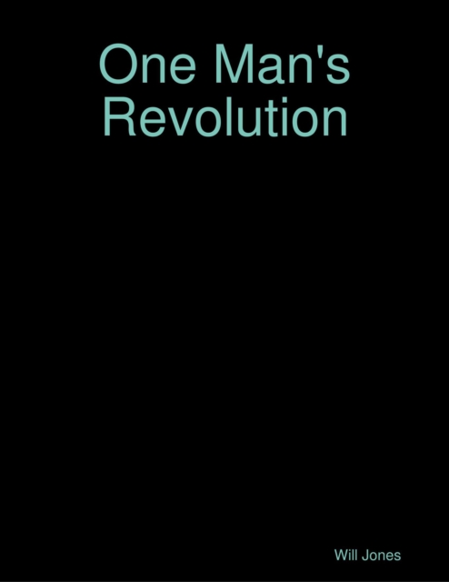 One Man's Revolution, EPUB eBook