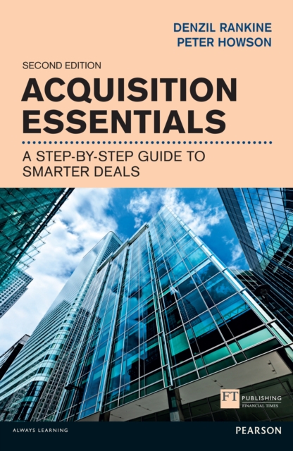 Acquisition Essentials : A step-by-step guide to smarter deals, EPUB eBook