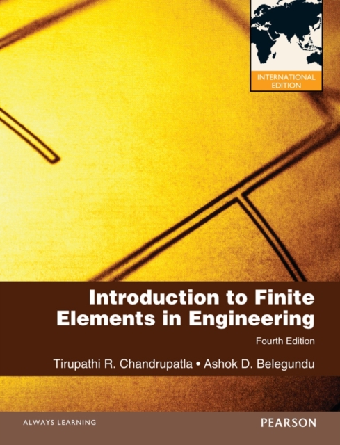 Introduction to Finite Elements in Engineering : International Edition, PDF eBook