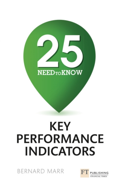 25 Need-To-Know Key Performance Indicators, Paperback / softback Book