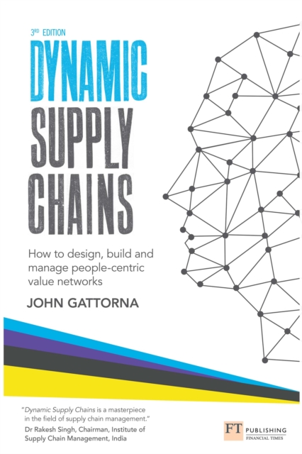 Dynamic Supply Chains : How to design, build and manage people-centric value networks, EPUB eBook