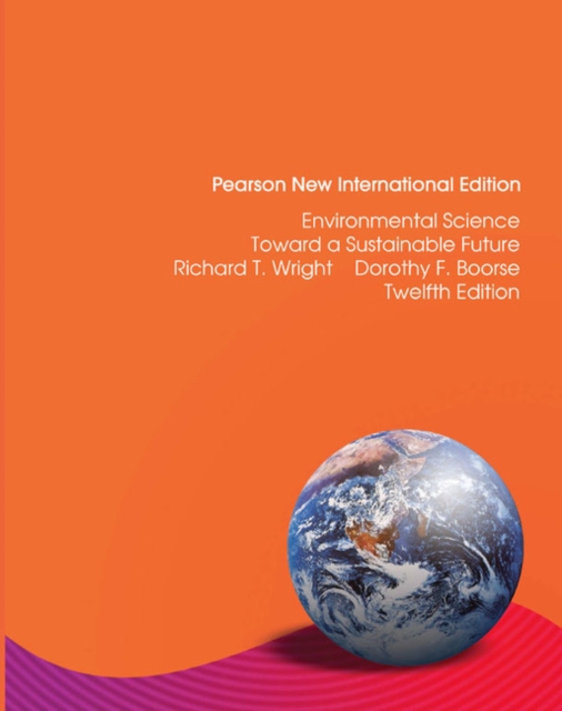Environmental Science: Toward a Sustainable Future : Pearson New International Edition, Paperback / softback Book