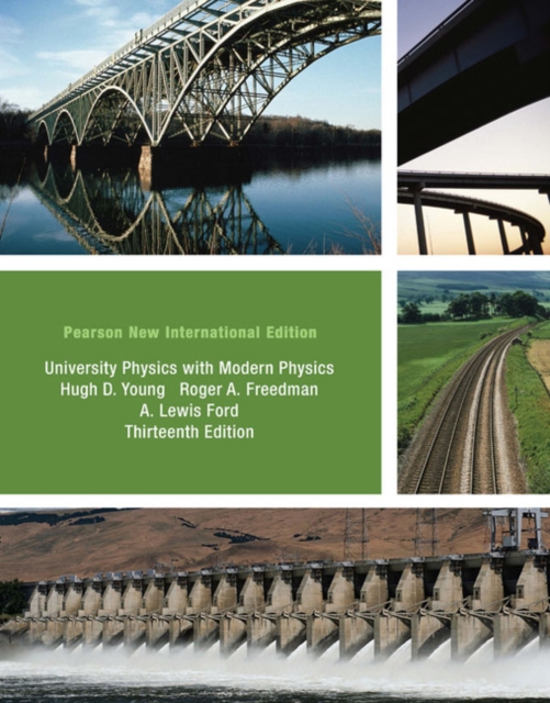 University Physics with Modern Physics Technology Update, Volume 1 (Chs. 1-20): Pearson New International Edition, Paperback / softback Book