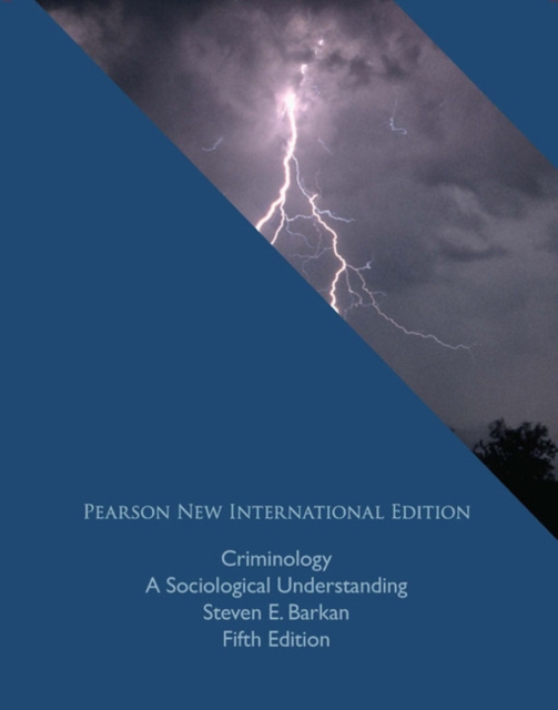 Criminology: A Sociological Understanding : Pearson New International Edition, Paperback / softback Book