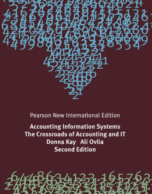Accounting Information Systems: The Crossroads of Accounting and IT : Pearson New International Edition, Paperback / softback Book