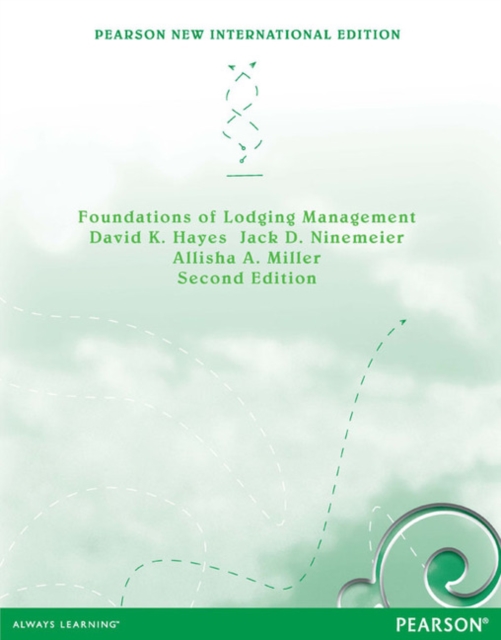 Foundations of Lodging Management : Pearson New International Edition, Paperback / softback Book