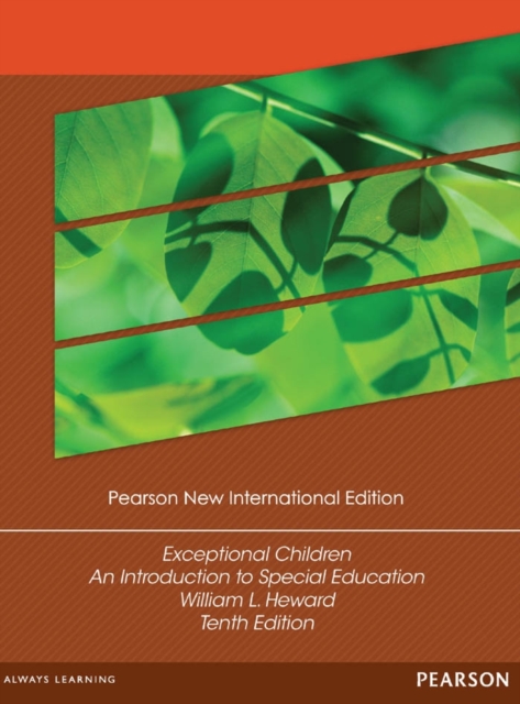 Exceptional Children: An Introduction to Special Education : Pearson New International Edition, PDF eBook