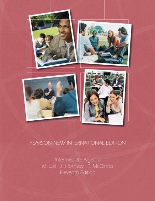 Intermediate Algebra, Pearson New International Edition, PDF eBook