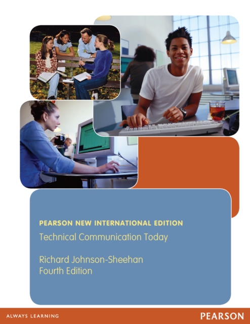 Technical Communication Today : Pearson New International Edition, PDF eBook
