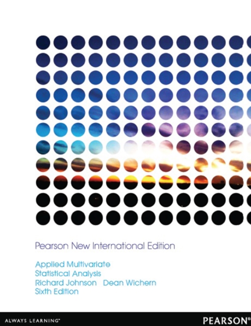 Applied Multivariate Statistical Analysis : Pearson New International Edition, PDF eBook