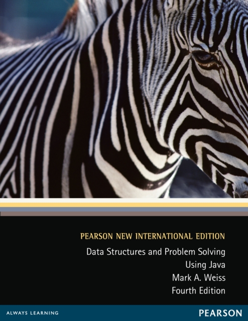 Data Structures and Problem Solving Using Java : Pearson New International Edition, PDF eBook