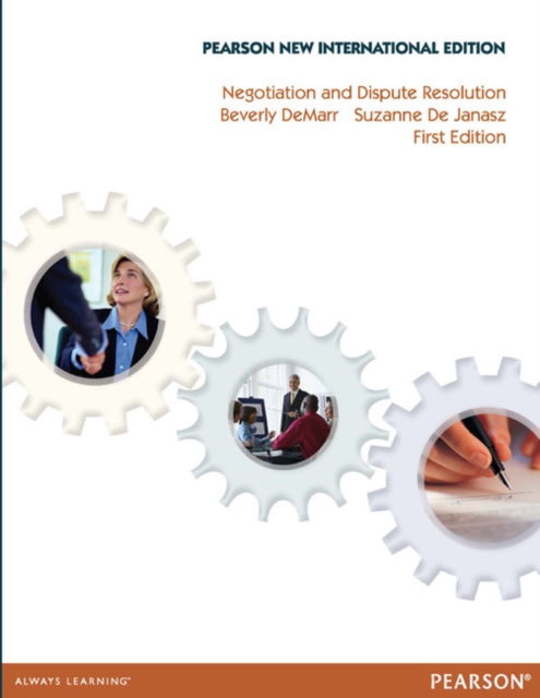 Negotiation and Dispute Resolution : Pearson New International Edition, Paperback / softback Book