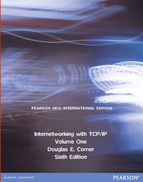 Internetworking with TCP/IP, Volume 1 : Pearson New International Edition, Paperback / softback Book