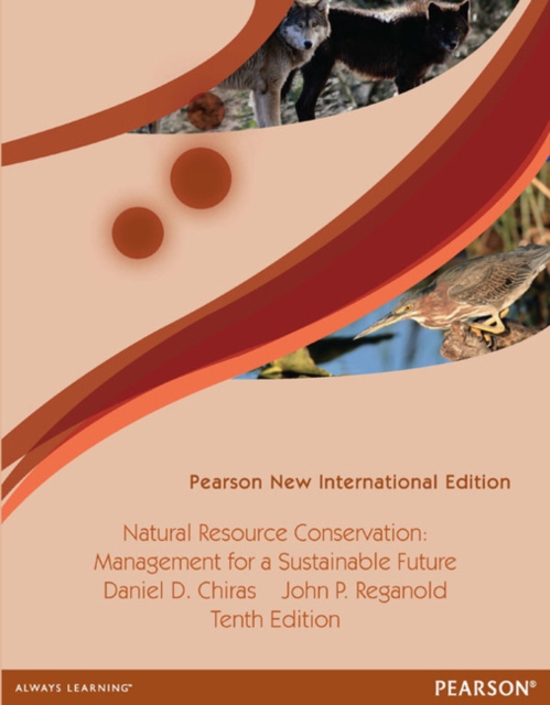 Natural Resource Conservation: Cases and Moral Reasoning : Pearson New International Edition, Paperback / softback Book