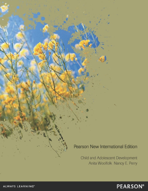 Child and Adolescent Development : Pearson New International Edition, Paperback / softback Book