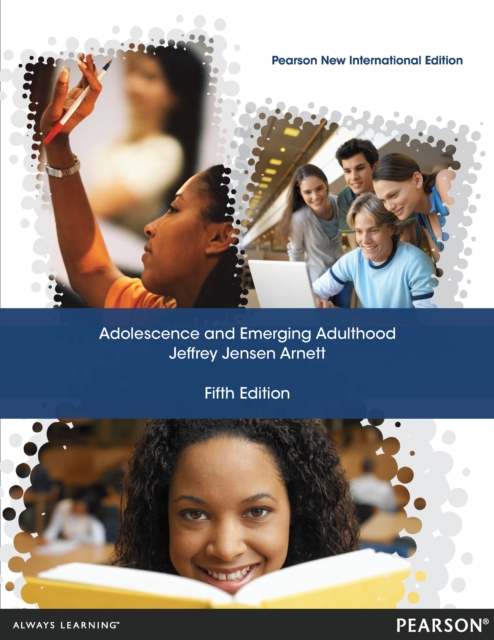 Adolescence and Emerging Adulthood : Pearson New International Edition, PDF eBook