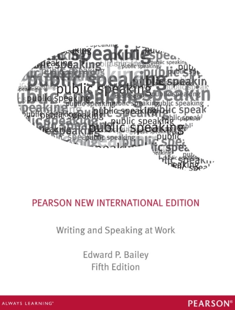 Writing & Speaking at Work : Pearson New International Edition, PDF eBook
