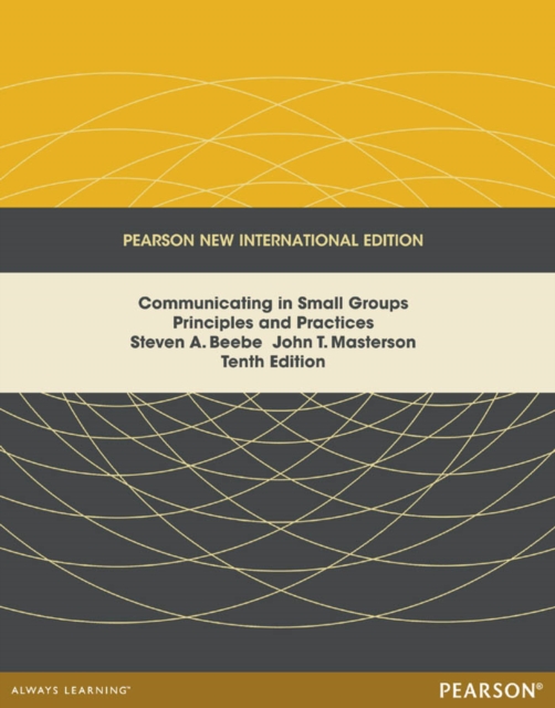Communicating in Small Groups: Principles and Practices : Pearson New International Edition, PDF eBook
