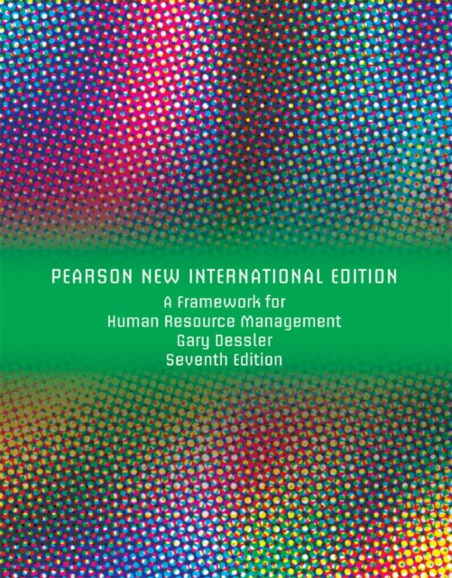 Framework for Human Resource Management, A : Pearson New International Edition, PDF eBook