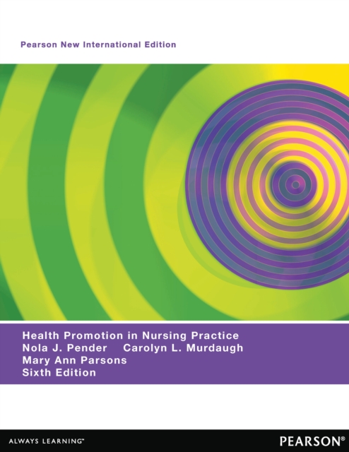 Health Promotion in Nursing Practice : Pearson New International Edition, PDF eBook