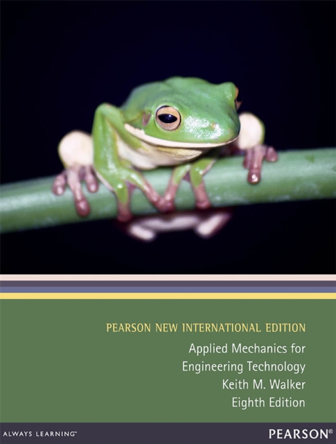 Applied Mechanics for Engineering Technology : Pearson New International Edition, PDF eBook