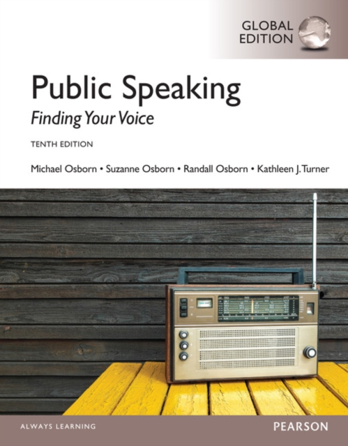 Public Speaking: Finding Your Voice, Global Edition, Paperback / softback Book