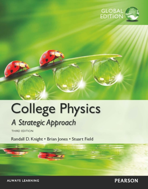College Physics: A Strategic Approach, Global Edition, PDF eBook