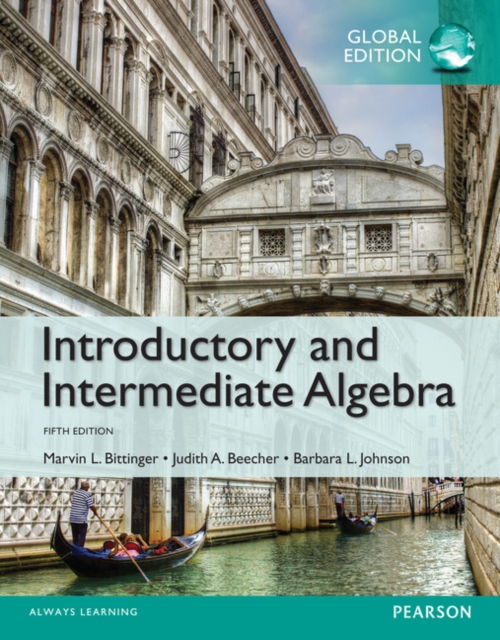 Introductory and Intermediate Algebra, Global Edition, Paperback / softback Book