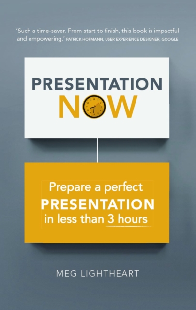 3-Hour Presentation Plan, The : Prepare a perfect presentation in less than 3 hours, Paperback / softback Book