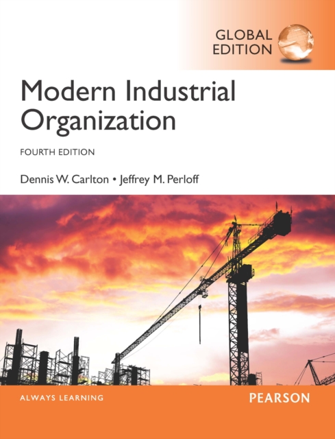 Modern Industrial Organization, Global Edition, PDF eBook