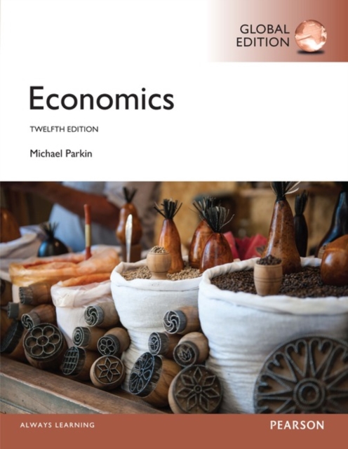 Economics with MyEconLab, Global Edition, Mixed media product Book