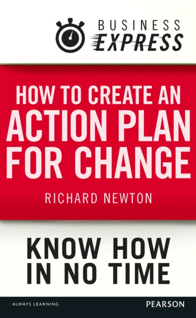 Business Express: How to create an action plan for change : Setting practical steps and achievable goals, EPUB eBook