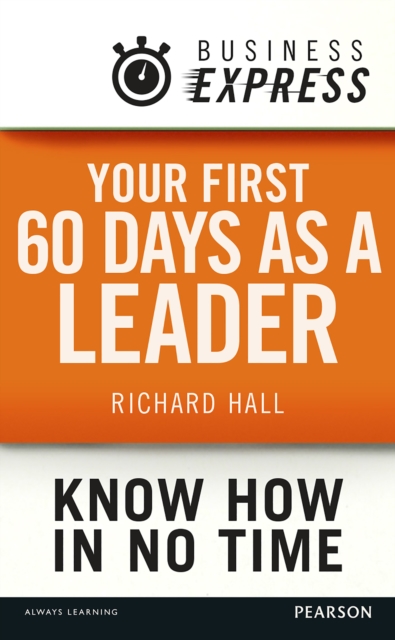 Business Express: Your first 60 days as a leader : Set and sell your vision, EPUB eBook