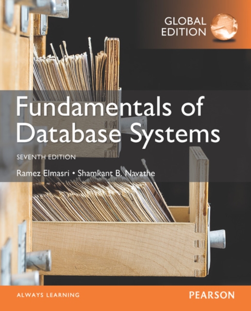 Fundamentals of Database Systems, Global Edition, Paperback / softback Book