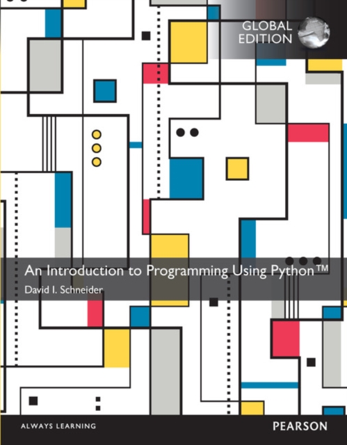 Introduction to Programming Using Python, An, Global Edition, Paperback / softback Book