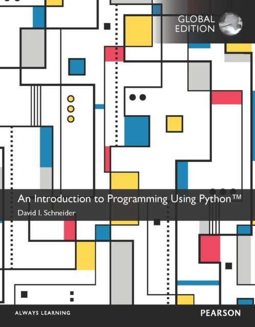 Introduction to Programming Using Python, An, Global Edition, PDF eBook