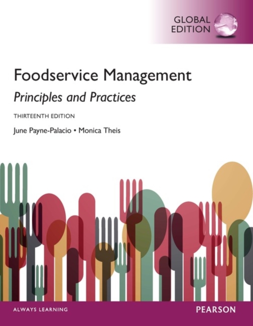 Foodservice Management: Principles and Practices, Global Edition, Paperback / softback Book