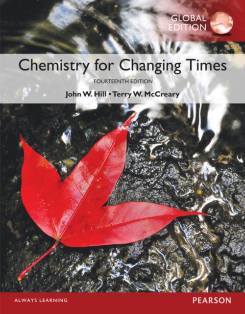 Chemistry For Changing Times, Global Edition, Paperback / softback Book