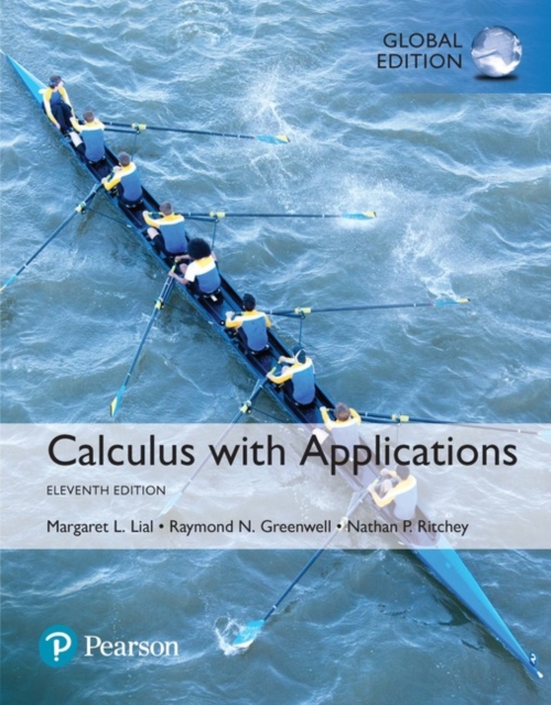 Calculus with Applications, Global Edition + MyLab Math with Pearson eText, Multiple-component retail product Book