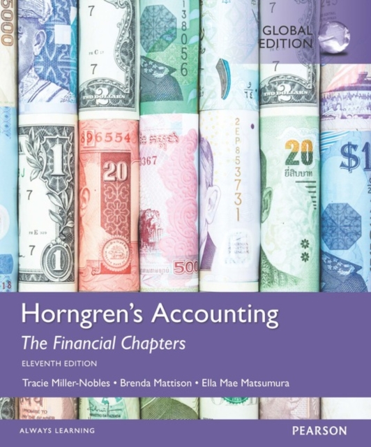 Horngren's Accounting, The Managerial Chapters and The Financial Chapters, Global Edition, Mixed media product Book