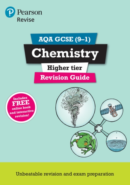 Pearson REVISE AQA GCSE (9-1) Chemistry Higher Revision Guide : for home learning, 2022 and 2023 assessments and exams, Mixed media product Book