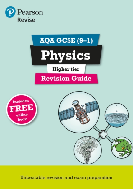 Pearson REVISE AQA GCSE (9-1) Physics Higher Revision Guide: For 2024 and 2025 assessments and exams - incl. free online edition (Revise AQA GCSE Science 16), Multiple-component retail product Book