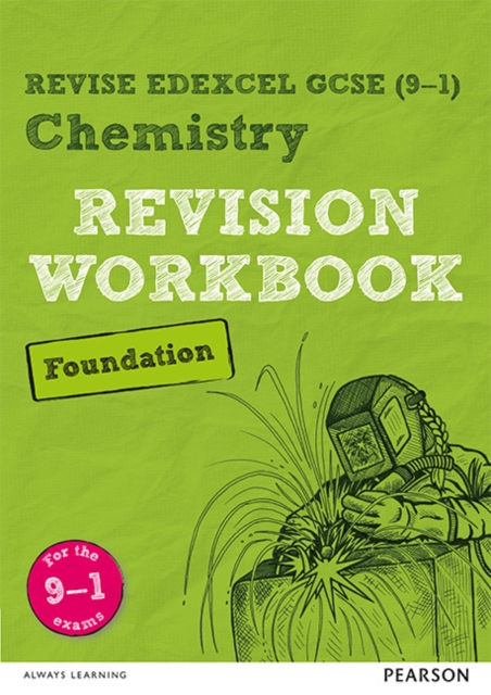 Pearson REVISE Edexcel GCSE (9-1) Chemistry Foundation Revision Workbook: For 2024 and 2025 assessments and exams (Revise Edexcel GCSE Science 16), Paperback / softback Book