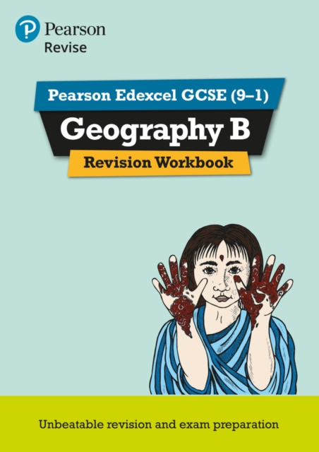 Pearson REVISE Edexcel GCSE (9-1) Geography B Revision Workbook: For 2024 and 2025 assessments and exams (Revise Edexcel GCSE Geography 16), Paperback / softback Book