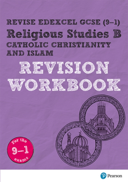 Pearson REVISE Edexcel GCSE Religious Studies, Catholic Christianity & Islam Revision Workbook - 2023 and 2024 exams, Paperback / softback Book